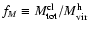 $f_M\equiv M_{\rm tot}^{\rm cl}/{\mbox{$M_{\rm vir}^{\rm h}$ }}$