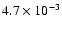 $4.7 \times 10^{-3}$
