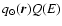 $q_\odot(\vec{r})Q(E)$