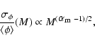 \begin{displaymath}\frac{\sigma_\phi}{\langle\phi\rangle}(M) \propto M^{({\mbox{$\alpha_{\rm m}$ }}-1)/2} ,
\end{displaymath}