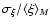 $\sigma_\xi/\langle \xi
\rangle _M$