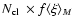 ${\mbox{$N_{\rm cl}$ }}\times f\langle \xi\rangle _M$