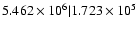 $5.462\times 10^{6} \vert 1.723\times 10^{5}$