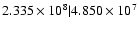 $2.335\times 10^{8} \vert 4.850\times 10^{7}$