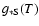 $g_{\rm *S}(T)$