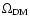 $\Omega_{\rm DM}$