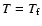 $T=T_{\rm f}$