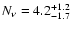 $N_\nu = 4.2^{+1.2}_{-1.7}$