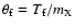 $\theta_{\rm f}=T_{\rm f}/m_{\rm X}$