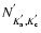 $N^{'}_{K^{'}_{\rm a},K^{'}_{\rm c}}$