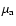 $\mu_{\rm a}$