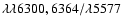 $\lambda \lambda 6300,6364/\lambda 5577$