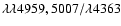 $\lambda \lambda 4959,5007/\lambda 4363$