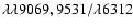 $\lambda \lambda 9069,9531/\lambda 6312$