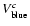 $V_{\rm blue}^{{c}}$