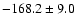 $-168.2\pm 9.0$