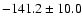 $-141.2\pm10.0$
