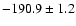 $-190.9\pm 1.2$