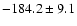 $-184.2\pm 9.1$