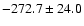 $-272.7\pm24.0$