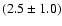 $(2.5\pm1.0)$
