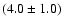 $(4.0\pm1.0)$