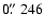 $0\hbox{$.\!\!^{\prime\prime}$ }246$