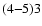 $(4{-}5)\EE3$