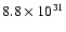 $8.8 \times 10^{31}$