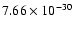 $7.66 \times 10^{-30}$