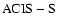 ${\rm ACIS-S}$