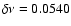 $\delta\nu =0.0540$