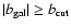$\vert b_{\rm gal}\vert \ge b_{\rm cut}$