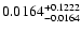 $\rm0.0164 ^{+0.1222 }_{-0.0164}$
