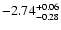 $\rm -2.74 ^{+ 0.06}_{-0.28 }$
