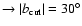 $\to \vert b_{\rm cut}\vert=30^{\circ }$