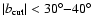 $\vert b_{\rm cut}\vert < 30^{\circ}{-}40^{\circ}$