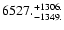 $\rm 6527. ^{ +1306.}_{-1349. }$