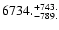 $\rm 6734. ^{+ 743.}_{ -789. }$