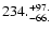 $\rm 234. ^{ + 97.}_{ -66. }$