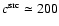 $c^{\rm src} \simeq 200$