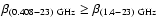 $\beta_{(0.408-23)~{\rm GHz}} \ge \beta_{(1.4-23)~{\rm GHz}}$