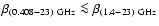 $\beta_{(0.408-23)~{\rm GHz}} \la \beta_{(1.4-23)~{\rm GHz}}$