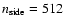 $n_{\rm side}=512$