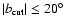 $\vert b_{\rm cut}\vert\le 20^{\circ }$