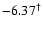 $-6.37^\dagger$