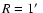 $R=1\hbox{$^\prime$ }$