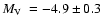 $\mbox{$M_{\rm V}$ }=-4.9\pm0.3$