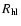 $R_{\rm hl}$