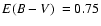 $\mbox{$E(B-V)$ }=0.75$